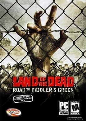 Land of the Dead Road to Fiddlers Green