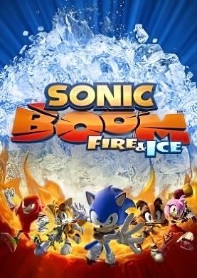 Sonic Boom: Fire and Ice