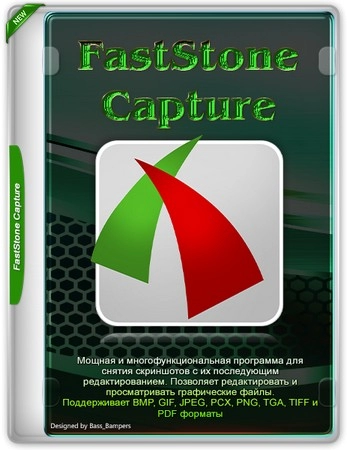 FastStone Capture 10.6 Final Полная + Портативная версии by elchupacabra