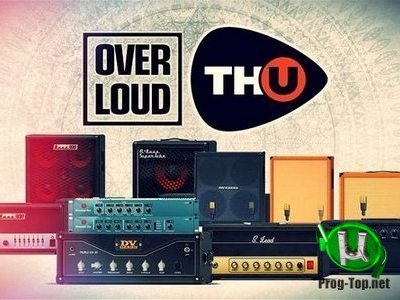 Обработка звука - Overloud TH-U Complete 1.2.1 STANDALONE, VST, VST3, AAX (x86/x64) + Libraries