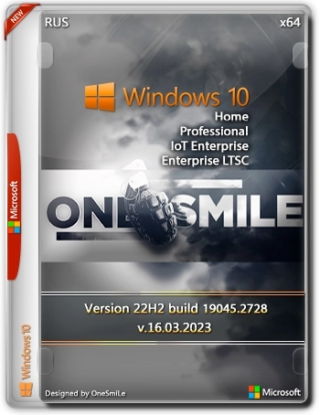 Windows 10 22H2 x64 Rus by OneSmiLe 19045.2728