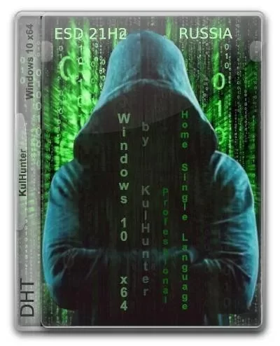 Windows 10 (v21h2) x64 HSL/PRO by KulHunter v5 (esd)